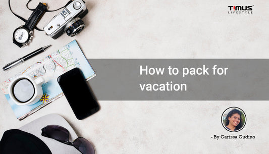 How to pack for vacation