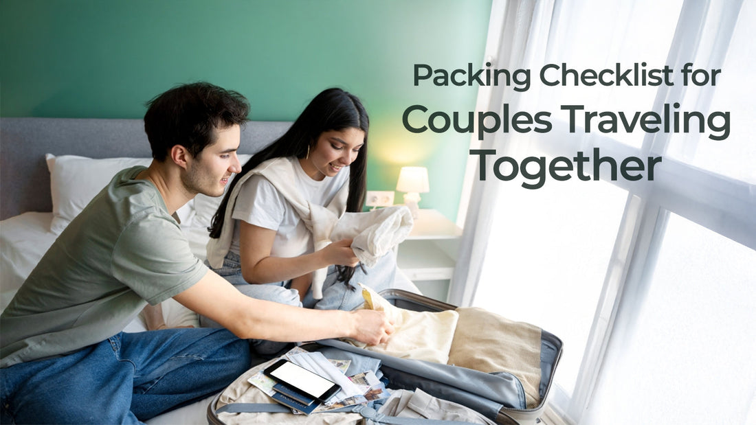 Packing Checklist for Couples Traveling Together
